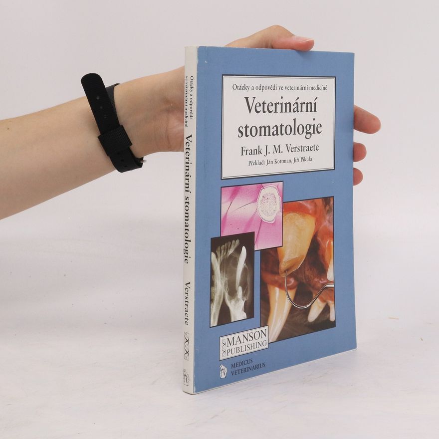Frank J. M. Verstraete Veterinární stomatologie