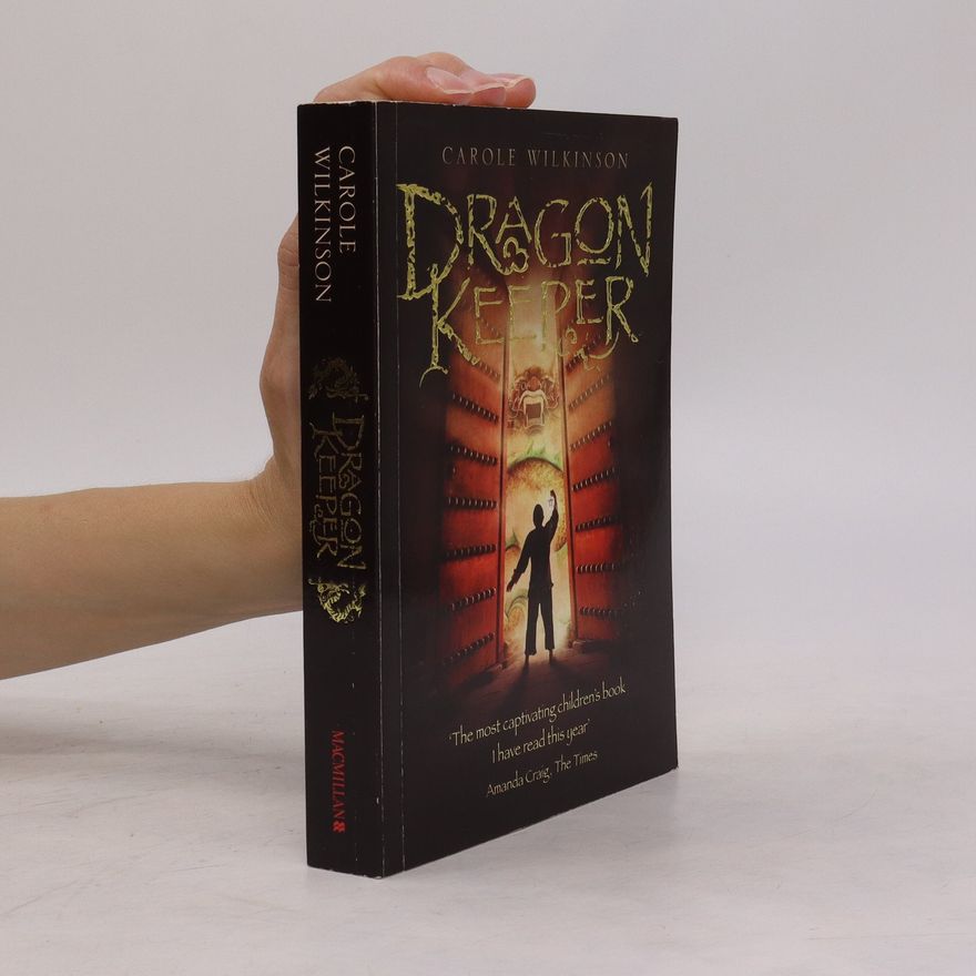 Carole Wilkinson Dragonkeeper