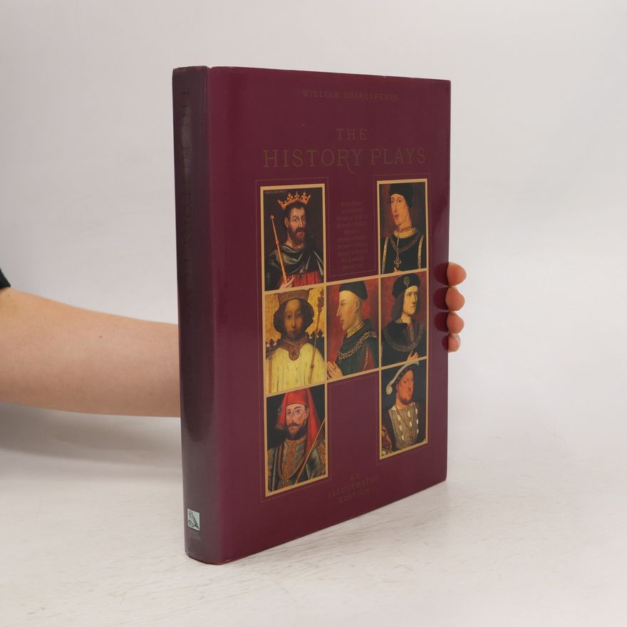 William Shakespeare The history plays