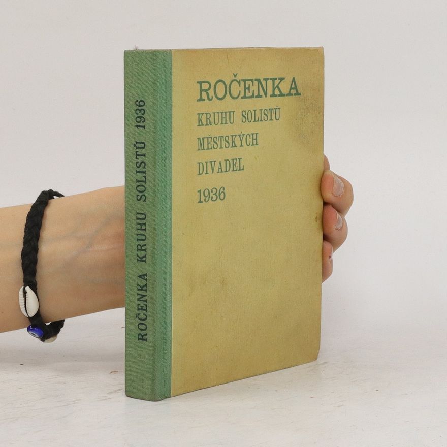 Autorenkollektiv Ročenka kruhu solistů městských divadel pražských 1936. Ročník XIII.