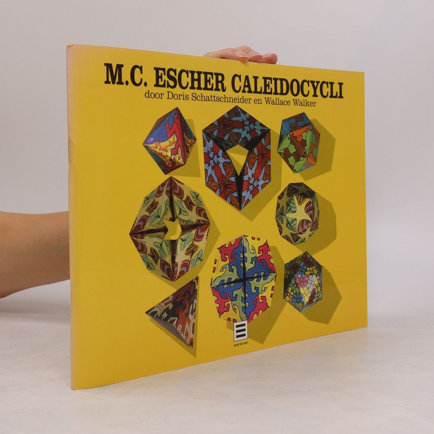 Doris Schattschneider M.C. Escher Caleidocycli