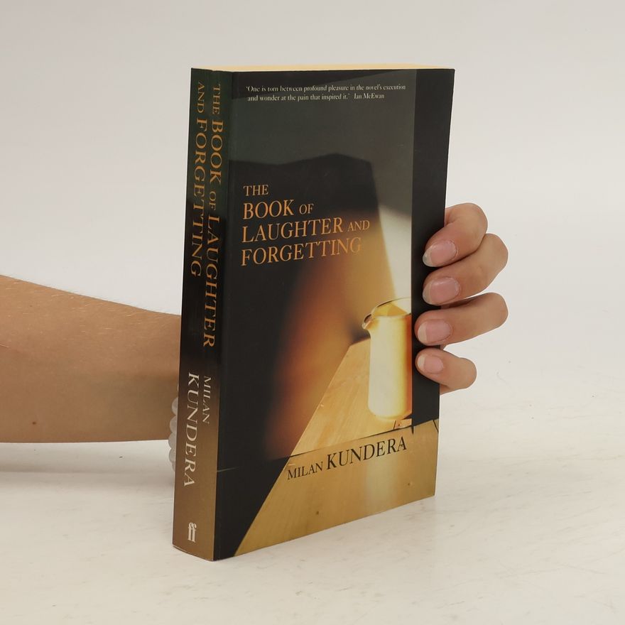 Milan Kundera The book of laughter and forgetting