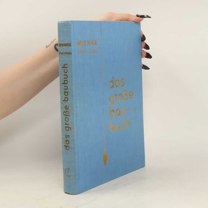 Franz Wienke Das Große Baubuch