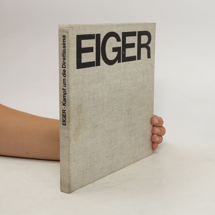 Autorenkollektiv Eiger. Kampf um die Direttissima