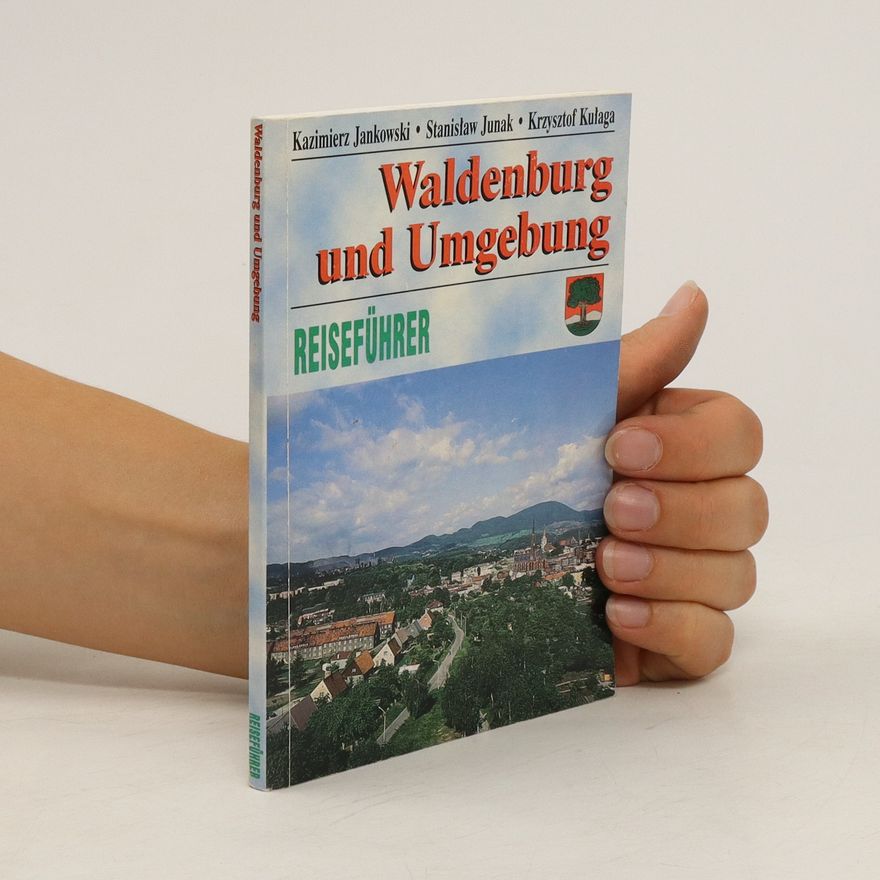 Kazimierz Jankowski Waldenburg und Umgebung