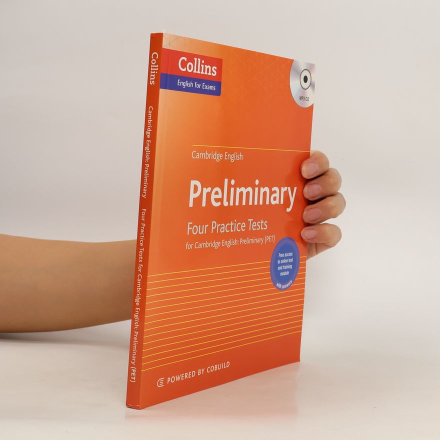 Peter Travis Preliminary Four Practice Tests For Cambridge English: Preliminary