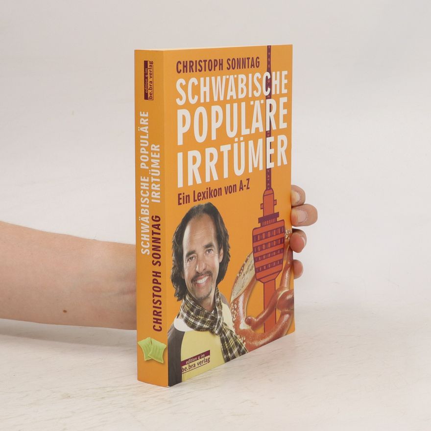 Christoph Sonntag Schwäbische populäre Irrtümer