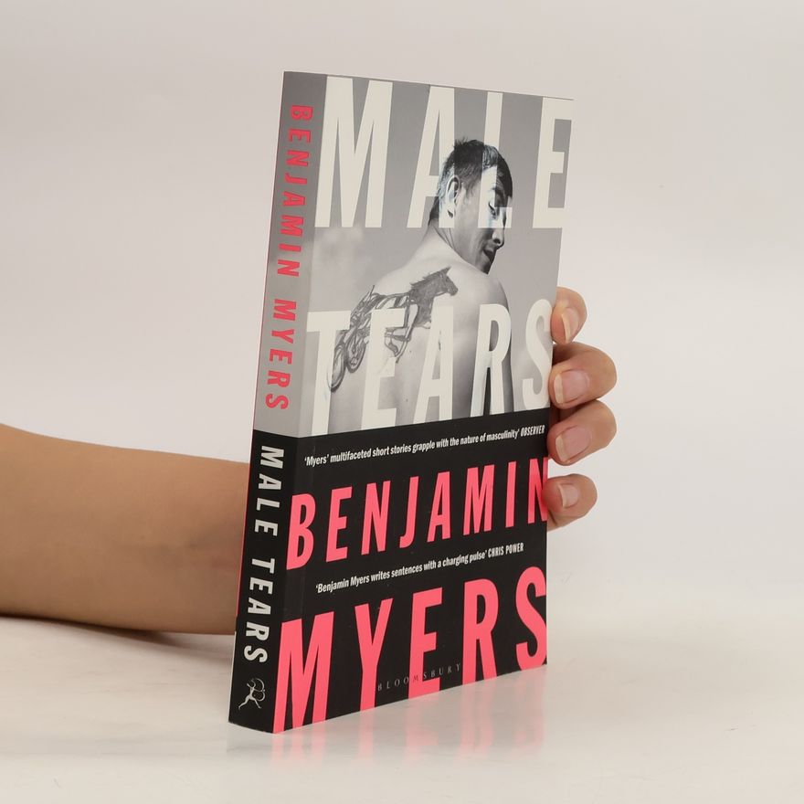 Benjamin Myers Male Tears