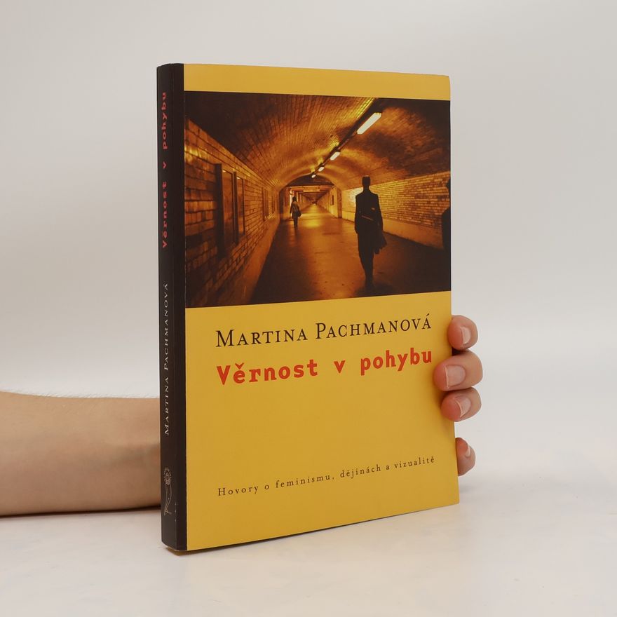 Martina Pachmanová Věrnost v pohybu