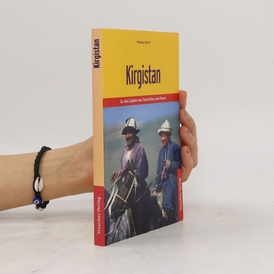 Thomas Scholl Kirgistan