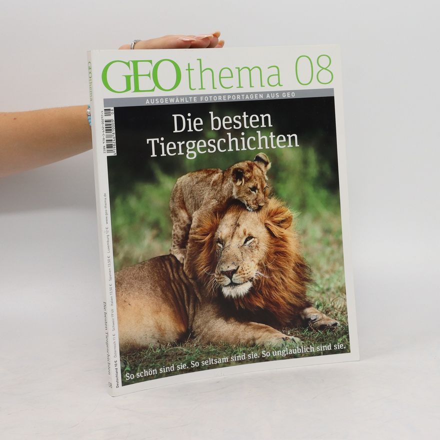 Collectif d'auteurs GEOthema 08. Die besten Tiergeschichten