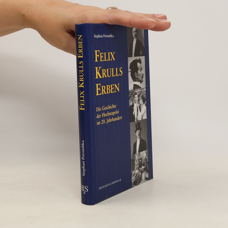 Stephan Porombka Felix Krulls Erben
