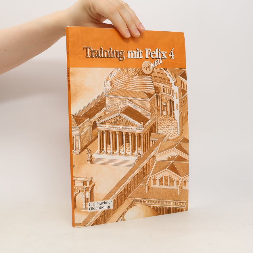 Collectif d'auteurs Latein mit Felix: Training mit Felix 4 - neu