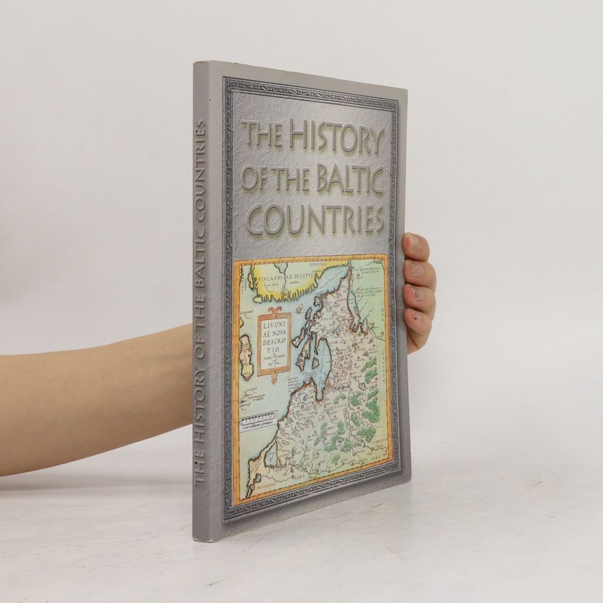 Zigmantas Kiaupa The History of the Baltic Countries