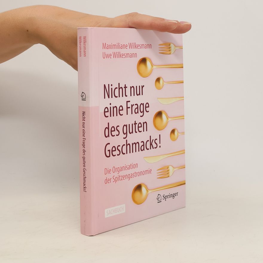 Maximiliane Wilkesmann Nicht nur eine Frage des guten Geschmacks!