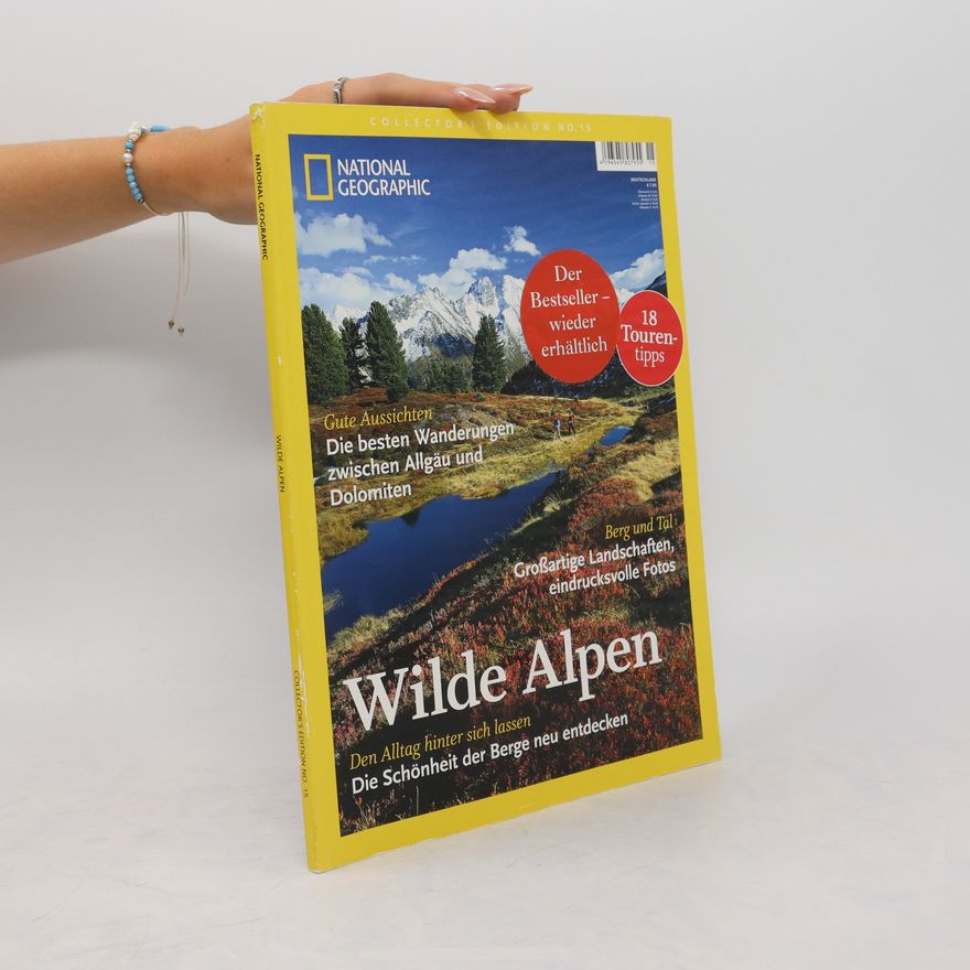 Autorenkollektiv National Geographic 15. Wilde Alpen