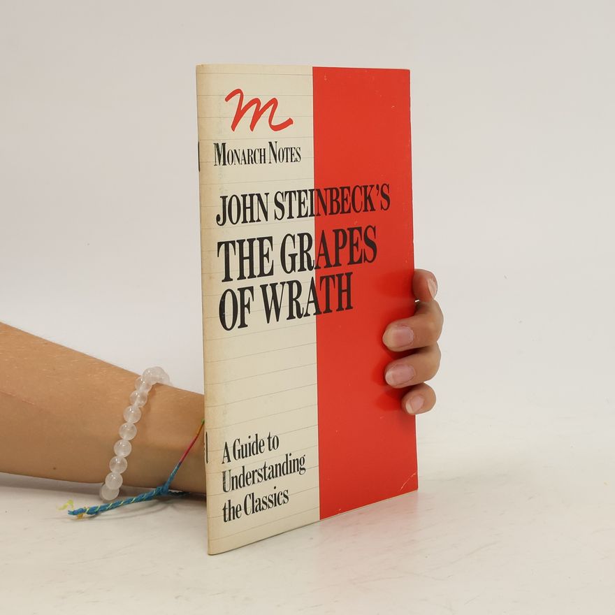 Kolektiv autorů Monarch Notes. John Steinbeck's The Grapes of Wrath