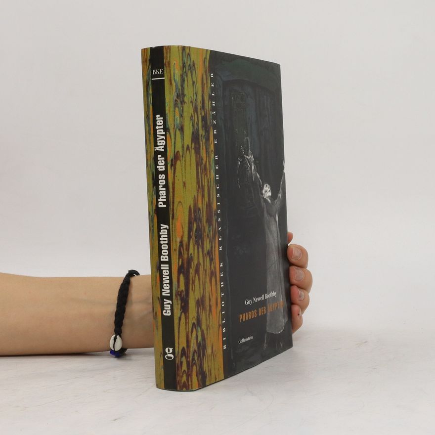 Guy Boothby Pharos der Ägypter