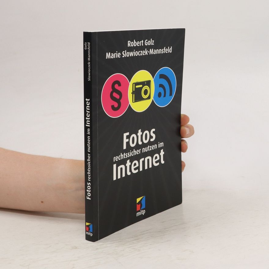 Robert Golz Fotos rechtssicher nutzen im Internet
