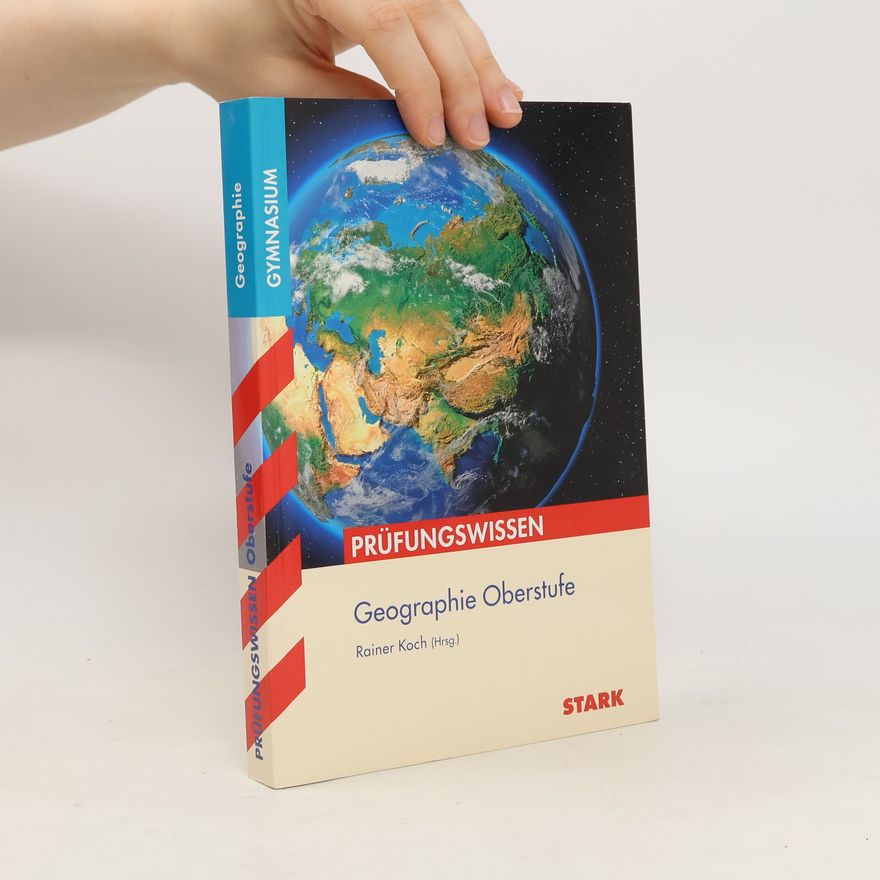 Rainer Koch Prüfungswissen Geographie Oberstufe