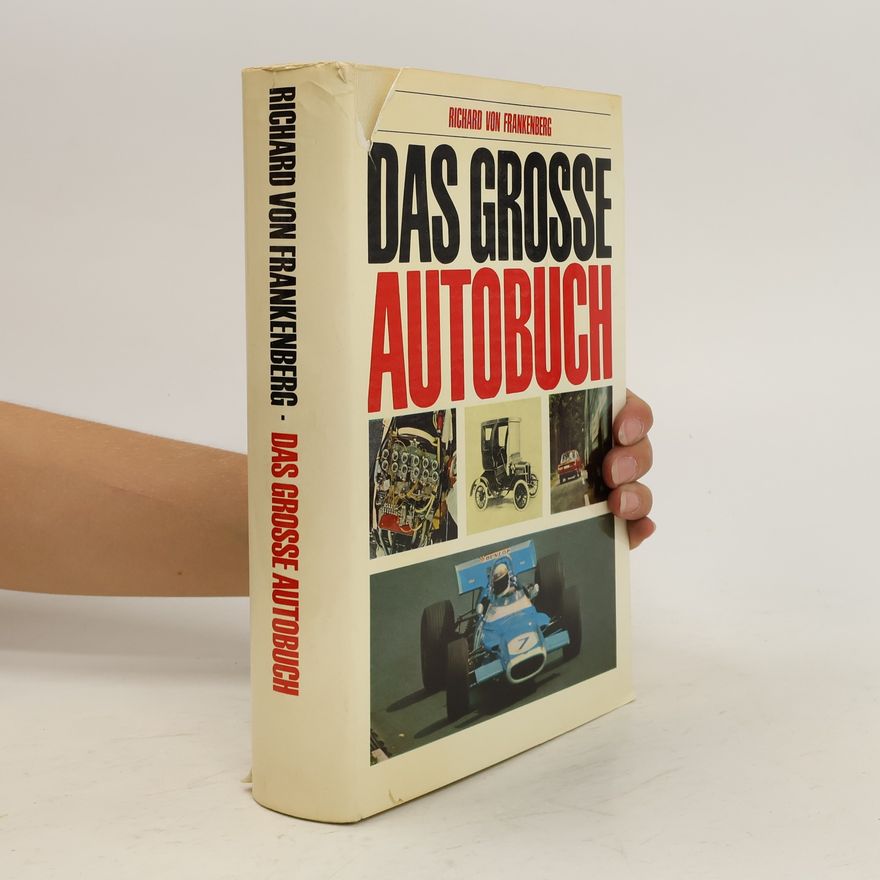 Richard von Frankenberg  Das grosse Autobuch