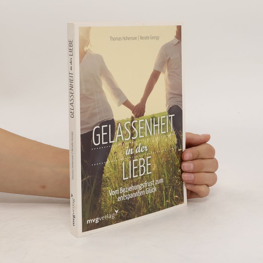 Thomas Hohensee Gelassenheit in der Liebe
