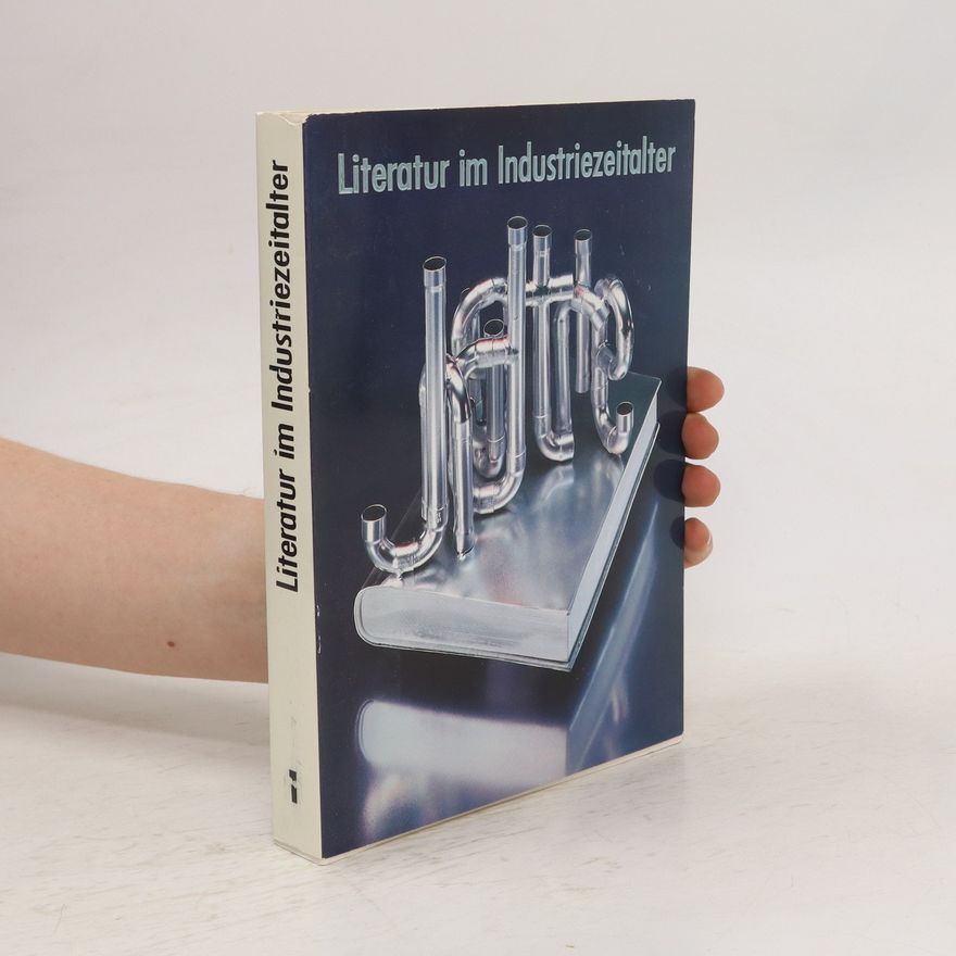 Various authors Literatur im Industriezeitalter