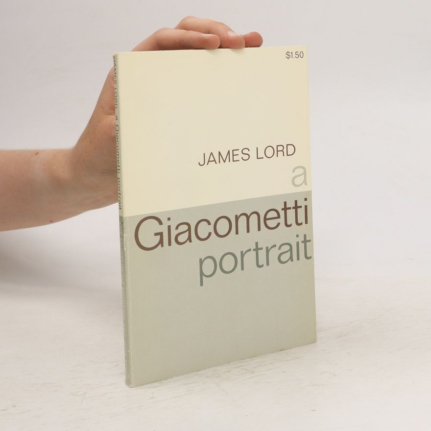 James Lord A Giacometti Portrait