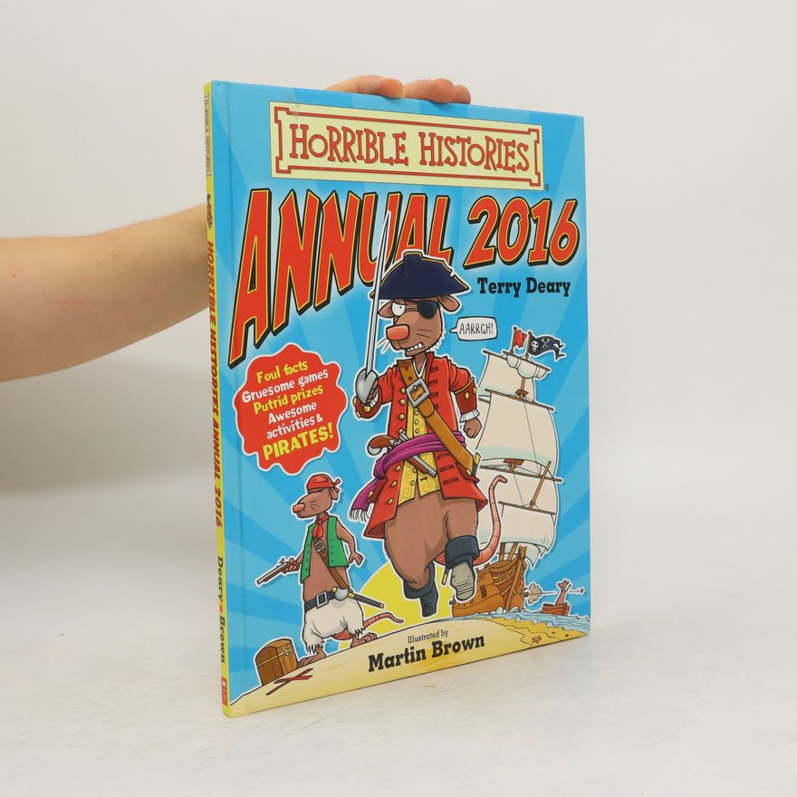 Terry Deary Horrible histories. Annual 2016
