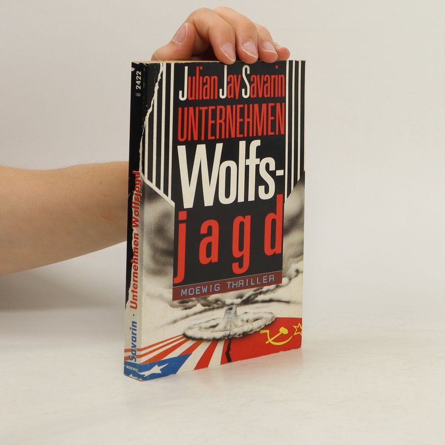 Julian Jay Savarin Unternehmen Wolfsjagd