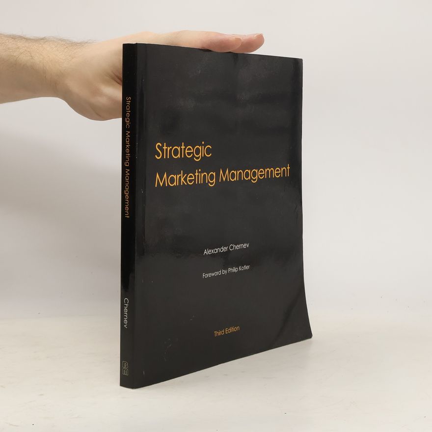 Alexander Chernev Strategic Marketing Management