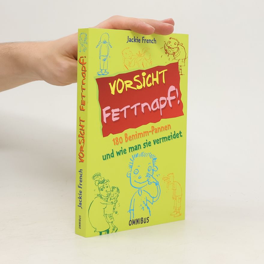 Jackie French Vorsicht Fettnapf!