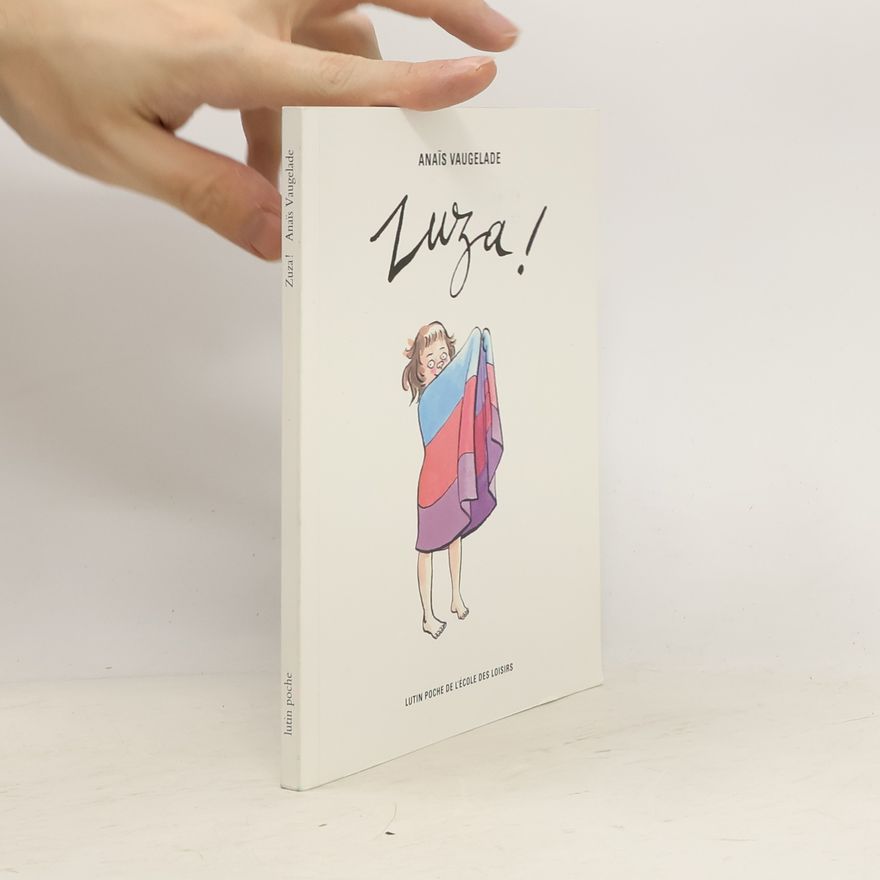 Anaïs Vaugelade Zuza!