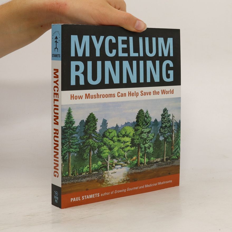 Paul Stamets Mycelium Running