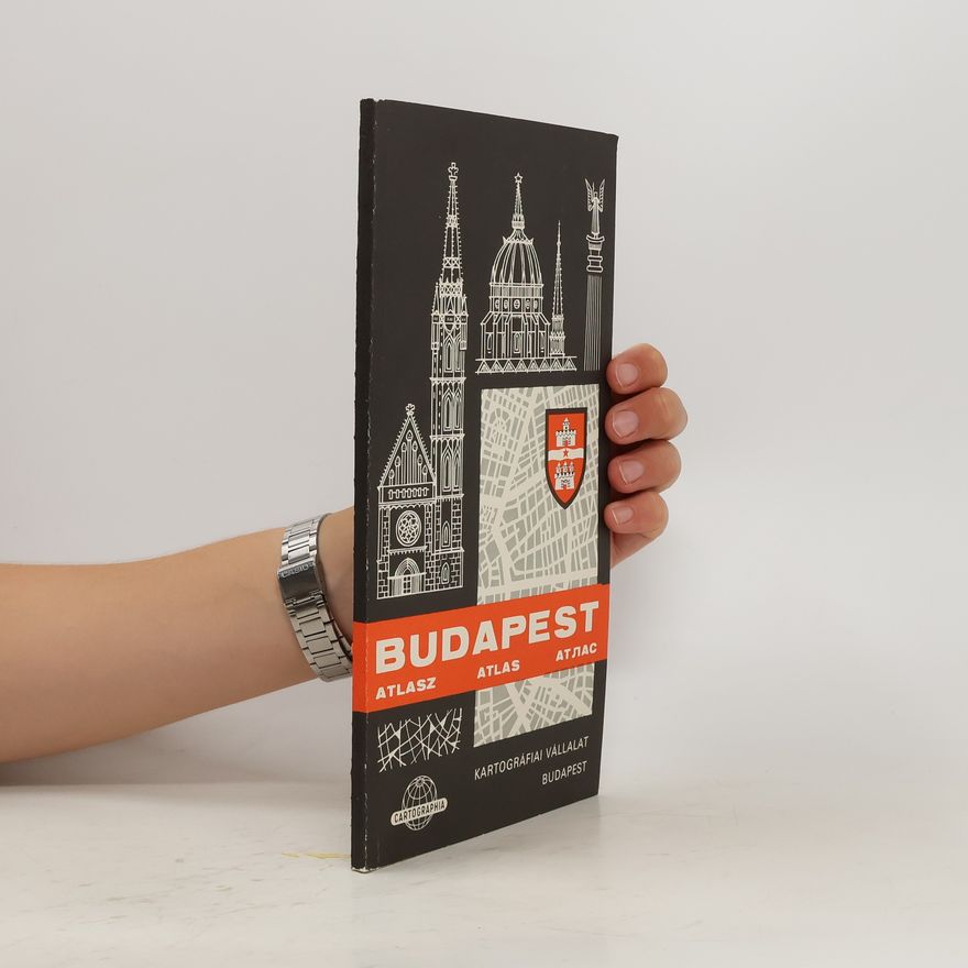 Collectif d'auteurs Budapest. Atlasz. Atlas. Aтлас