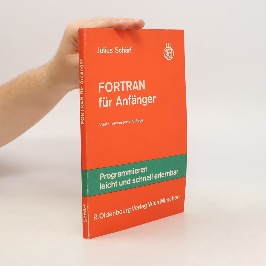Julius Schärf Fortran für Anfänger