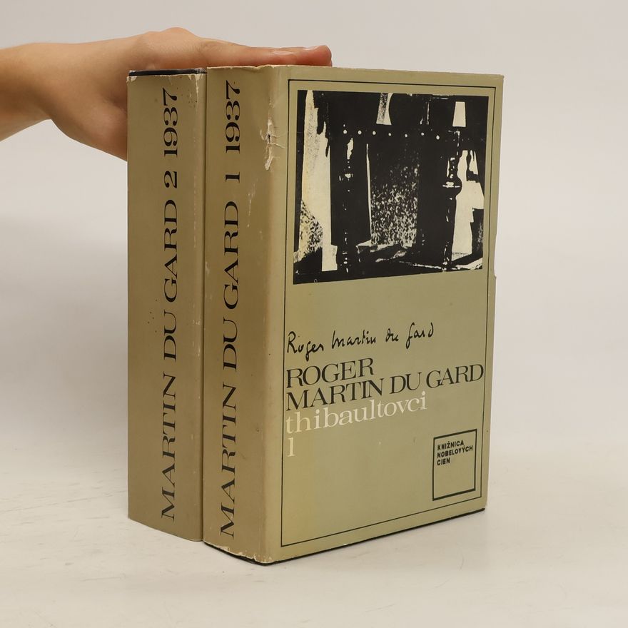 Roger Martin du Gard Thibaultovci 1. a 2. díl