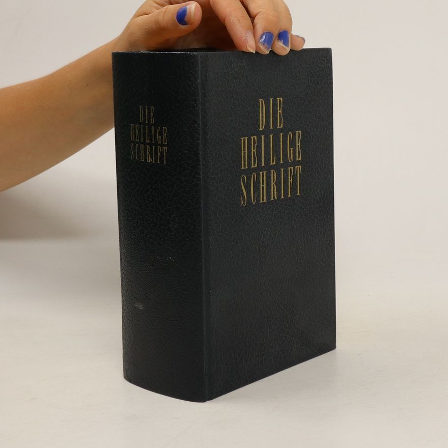 [Anonymus AC00539924] Die Bibel : die Heilige Schrift des Alten und Neuen Bundes