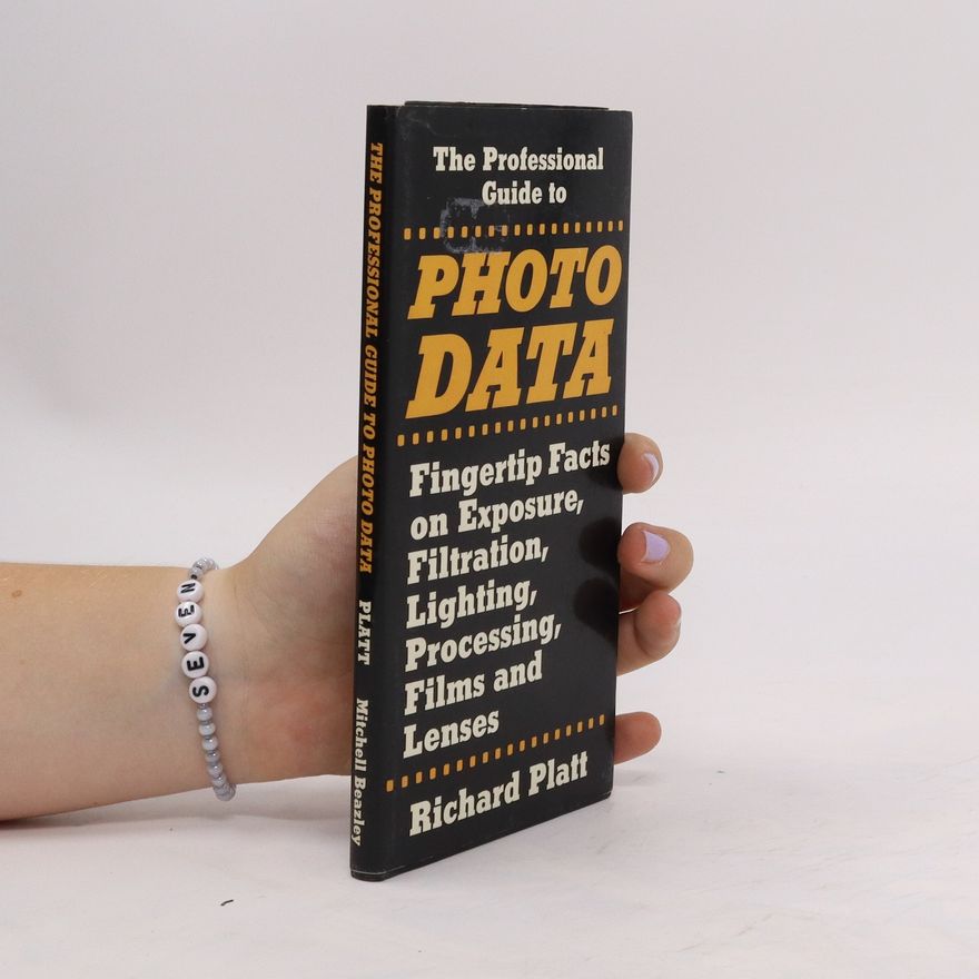 Richard Platt The Professional Guide to Photo Data