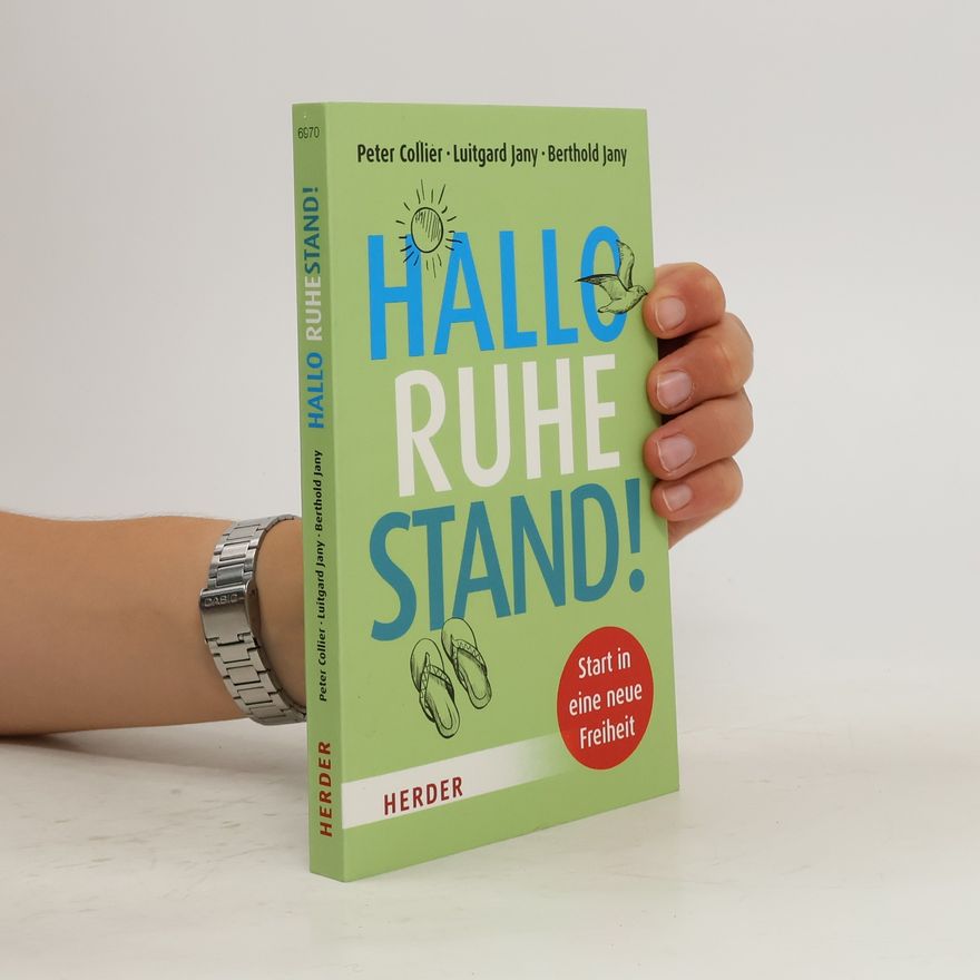 Peter Collier Hallo Ruhestand!
