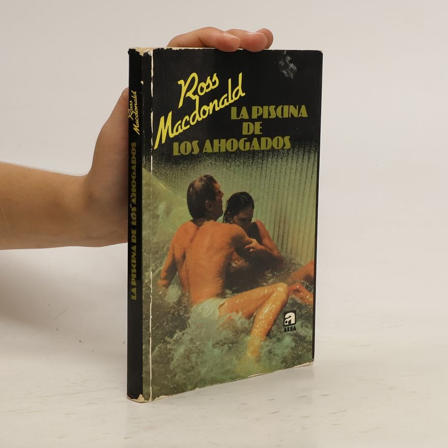 Ross Macdonald La Piscina de los ahogados