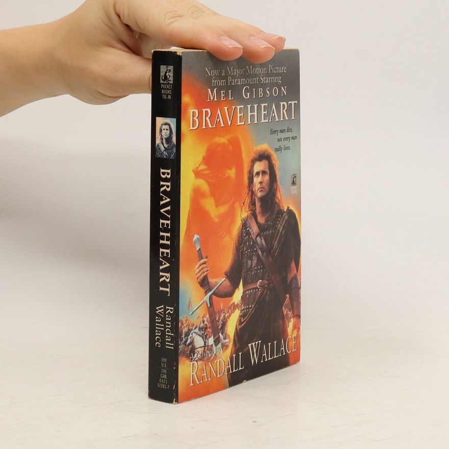 Randall Wallace Braveheart