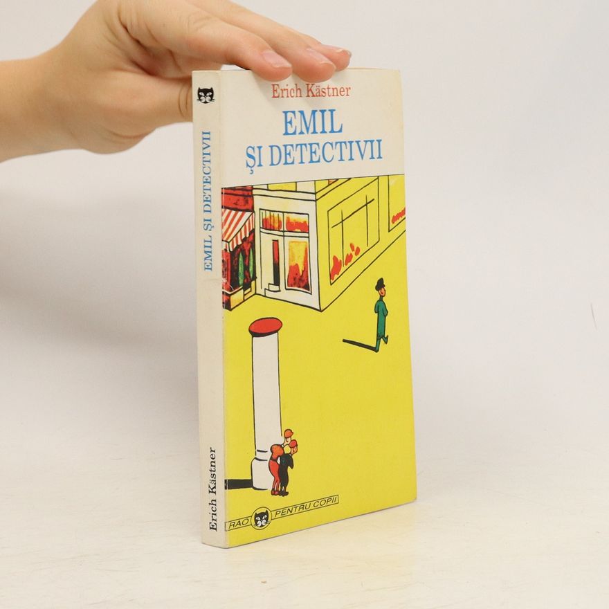 Erich Kästner Emil şi detectivii