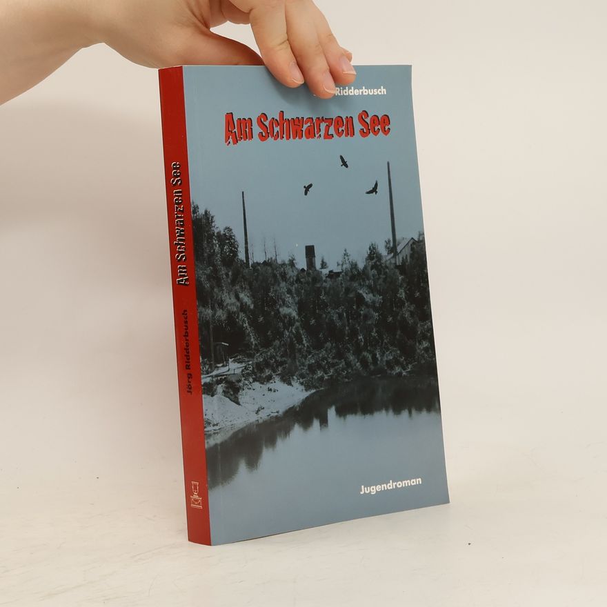 Jörg Ridderbusch Am Schwarzen See