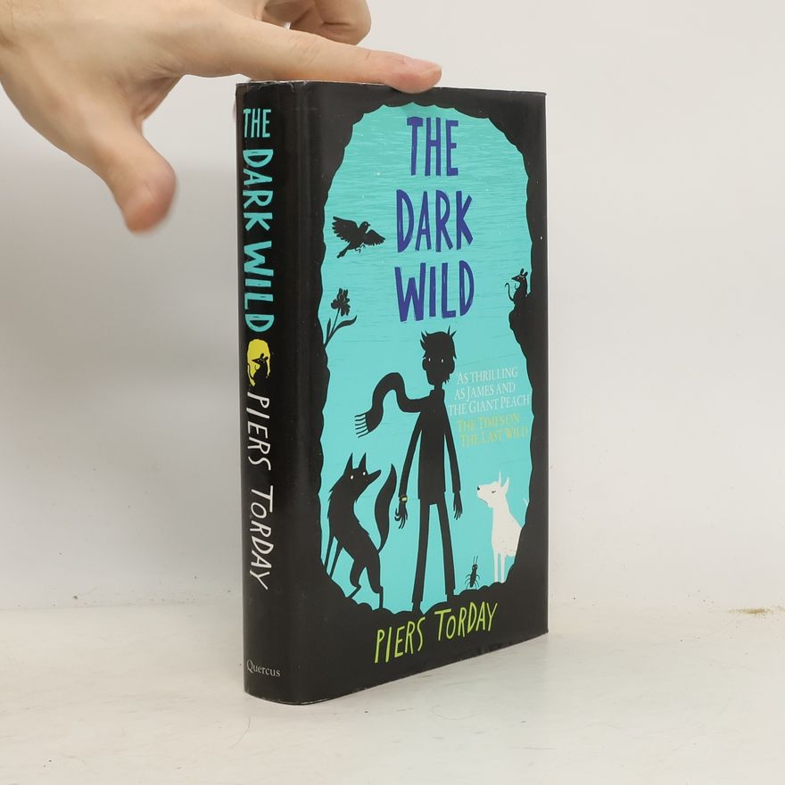 Piers Torday The Dark Wild