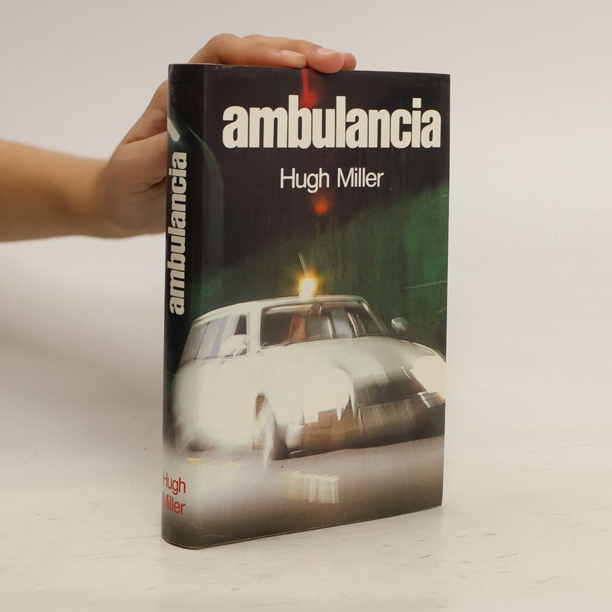 Hugh Miller Ambulancia
