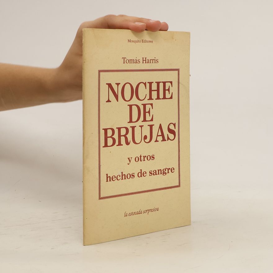 Tomás Harris Noche de brujas y otros hechos de sangre