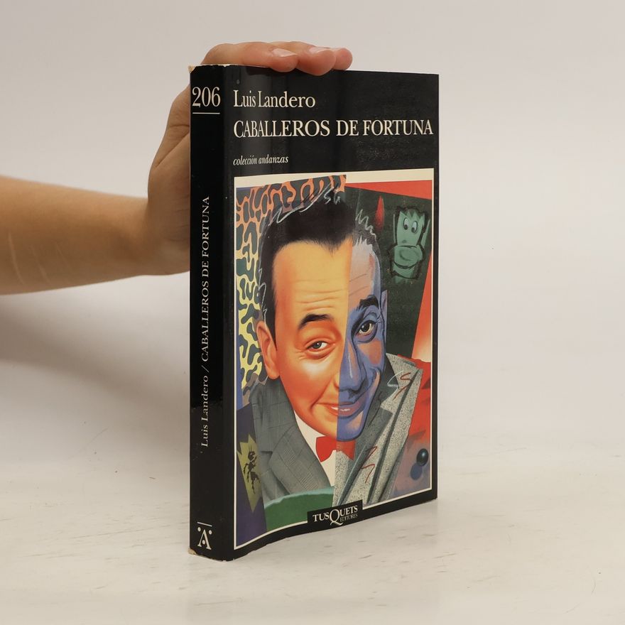 Luis Landero Caballeros de fortuna