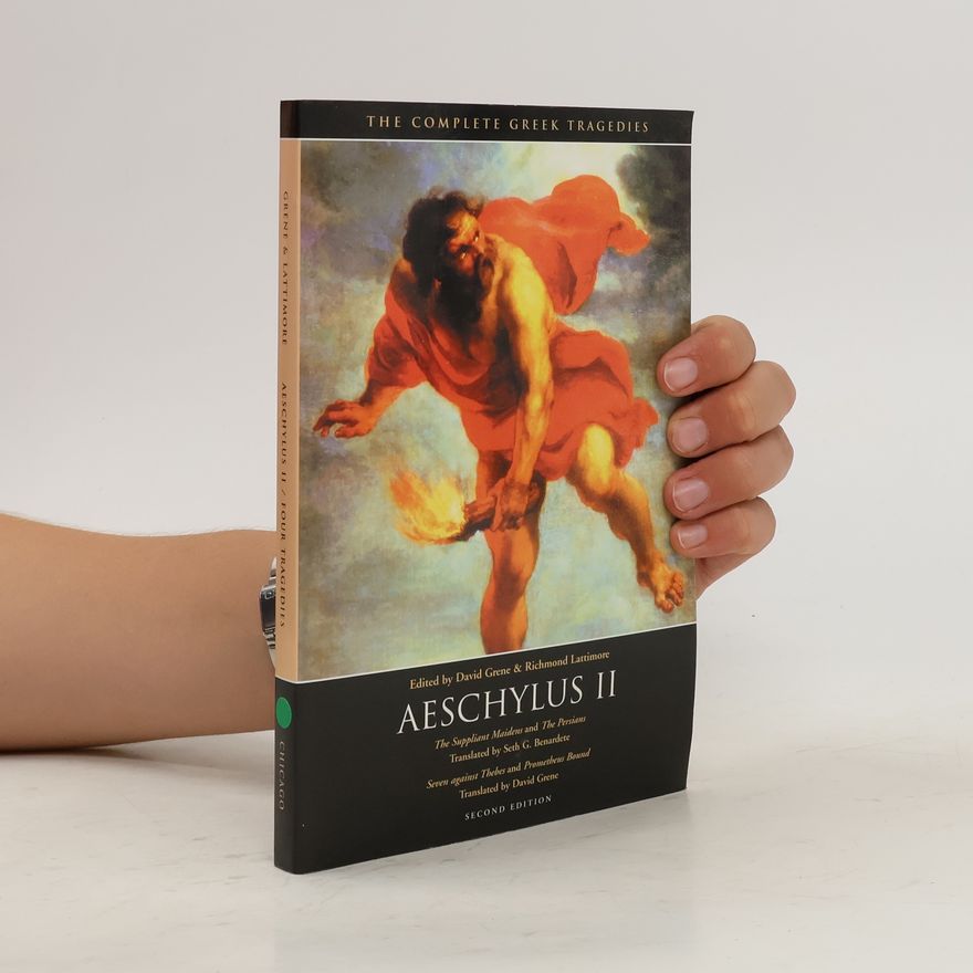 David Greene The Complete Greek Tragedies. Aeschylus II