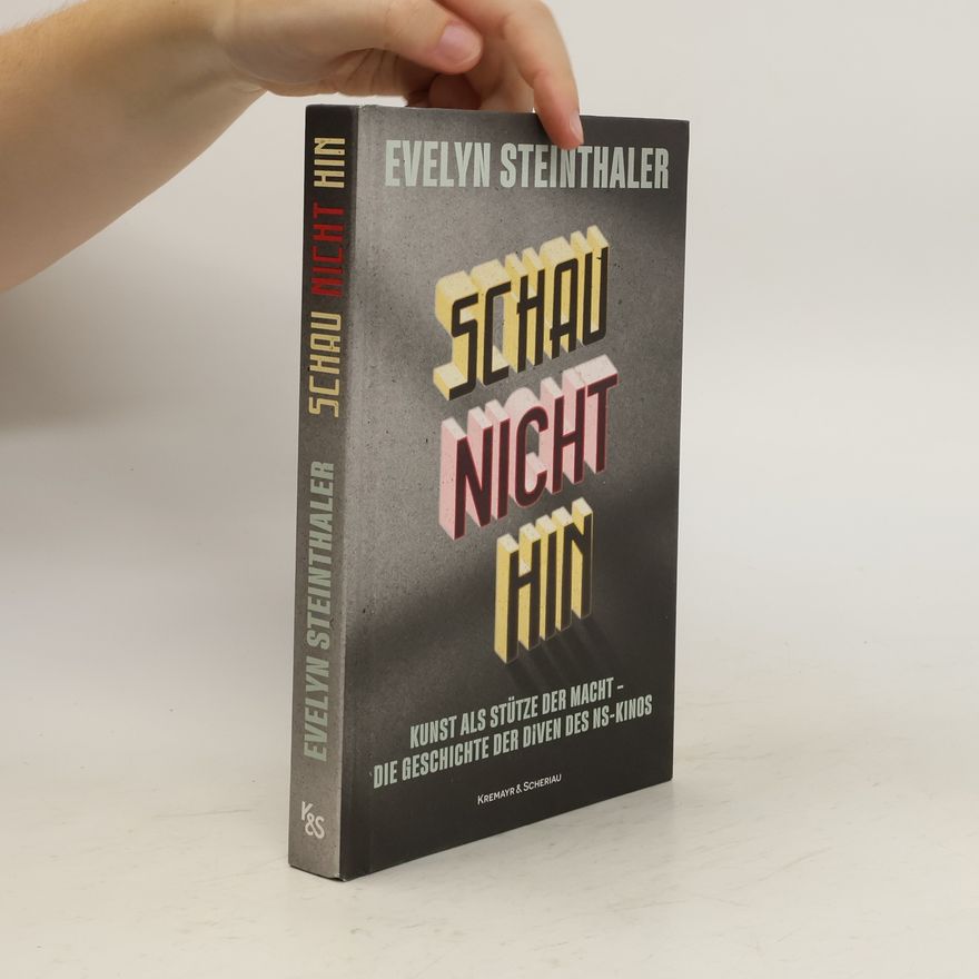 Evelyn Steinthaler Schau nicht hin